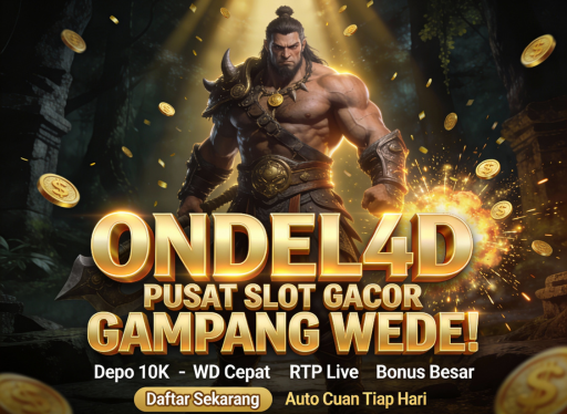 SITUS JUDI ONLINE ONDEL4D — STABIL, AMAN, DAN TERPERCAYA