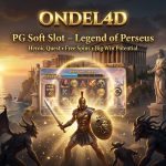 Slot PG Soft Legend of Perseus di ONDEL4D: Kisah Pahlawan Pembuka Kemenangan